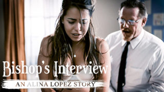 PureTaboo – Bishop’s Interview: An Alina Lopez Story
