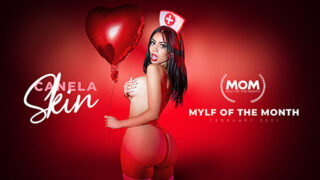MylfOfTheMonth – Canela Skin: A Dose of Pleasure