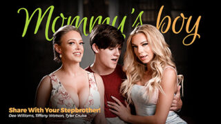 MommysBoy – Dee Williams and Tiffany Watson