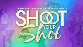 TeamSkeetFeatures – Shoot Your Shot: A FreeUse Movie