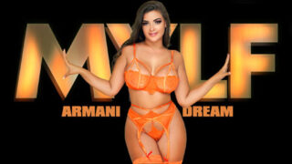 GotMylf – Armani Dream: Oiled Up and Ready To Ride Cock