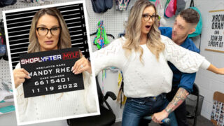 ShoplyfterMYLF – Mandy Rhea: Klepto Stepmom