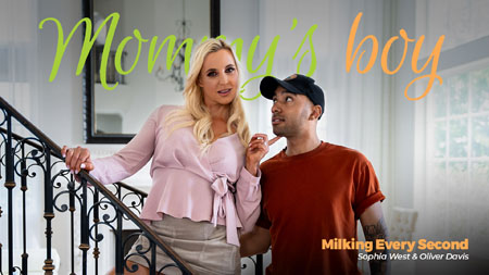 MommysBoy – Sophia West: Milking Every Second