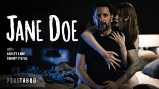 PureTaboo – Ashley Lane in Jane Doe: A Ricky Greenwood Spotlight