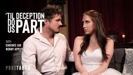 PureTaboo – Cadence Lux: ‘Til Deception Do Us Part