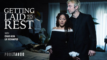 PureTaboo – Liv Revamped: Getting Laid To Rest
